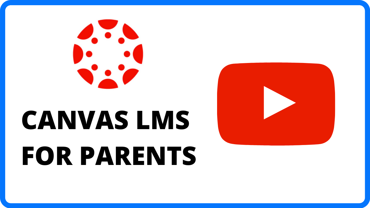 canvas lms for parents video 